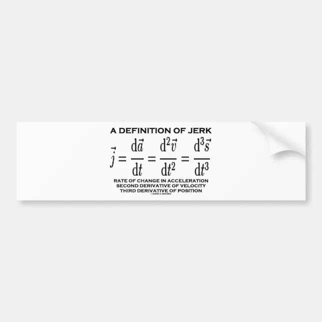 A Definition Of Jerk (Physics) Bumper Sticker Zazzle