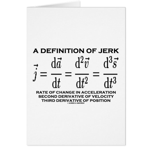 A Definition Of Jerk (Physics) Cards (Front)