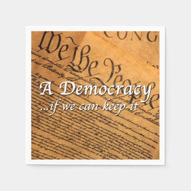 A Democracy If We Can Keep It Napkins (Front)