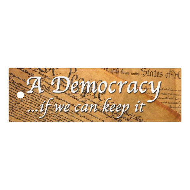 A Democracy If We Can Keep It Ruler (Front)
