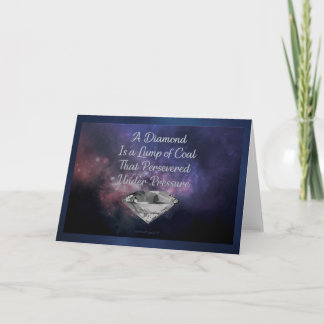 A Diamond is a Lump of Coal Motivational Note Card