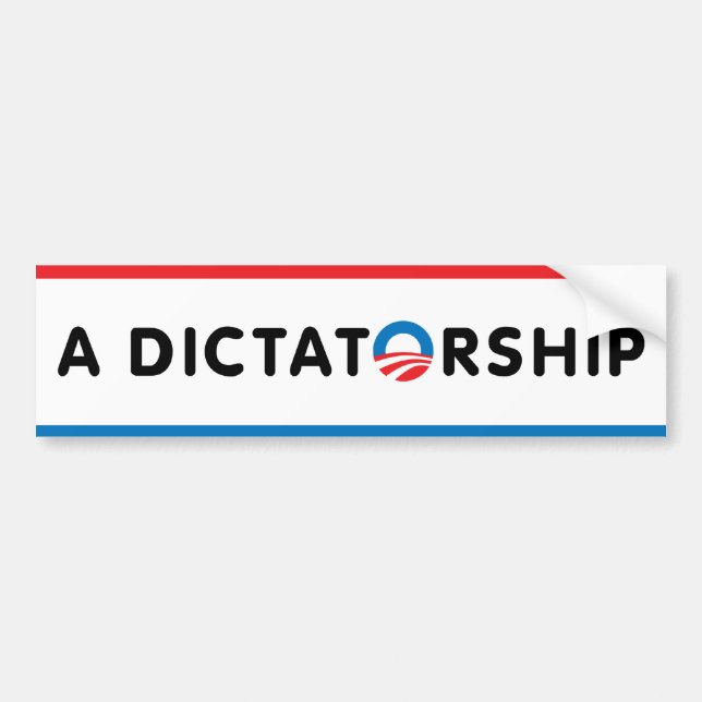 A Dictatorship Bumper Sticker (Front)