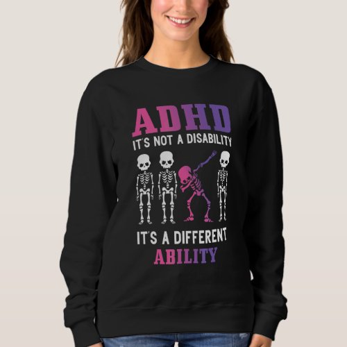 A Different Ability Neurologist Sweatshirt