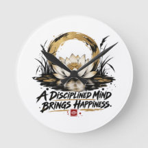 A Disciplined Mind Brings Happiness Lotus Wall Clo