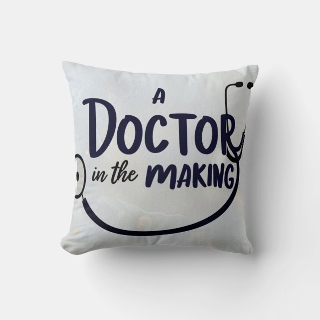 A doctor in the making throw pillow (Front)