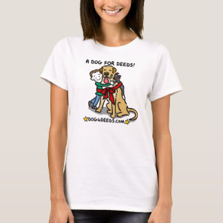 A Dog for Deeds T-Shirt