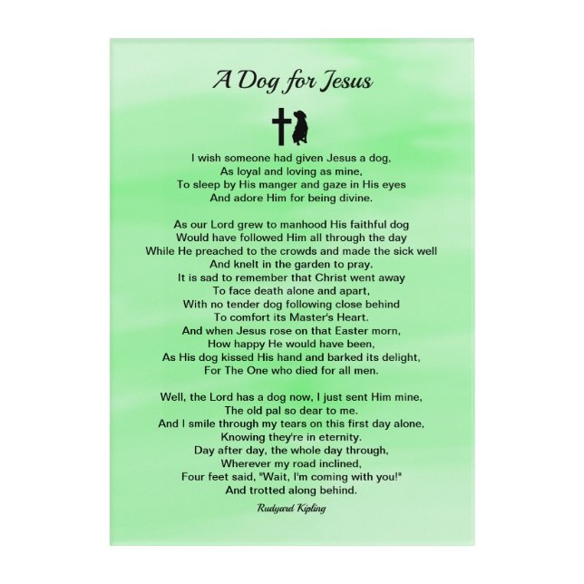 A Dog for Jesus Poem Sympathy Acrylic Print (Front)