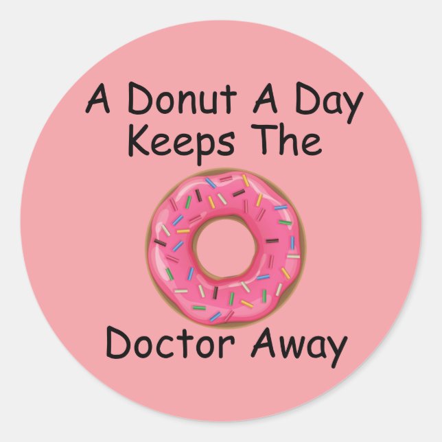 A donut a day classic round sticker (Front)