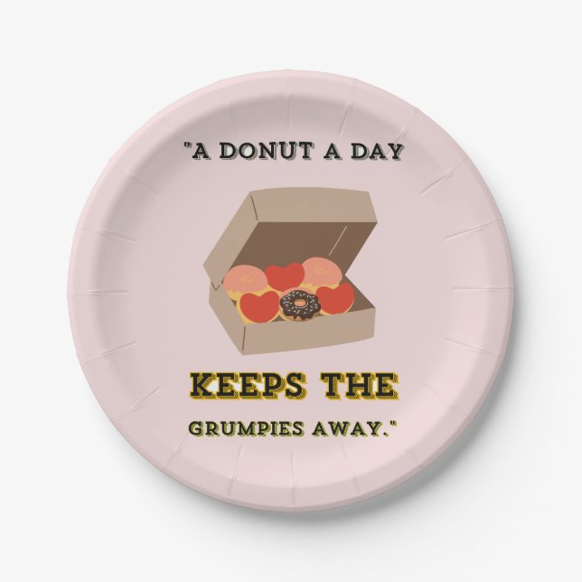A DONUT A DAY KEEP THE GRUMPIES AWAY PAPER PLATES (Front)