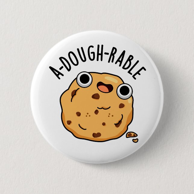 A-dough-rable Funny Cookie Pun  Button (Front)