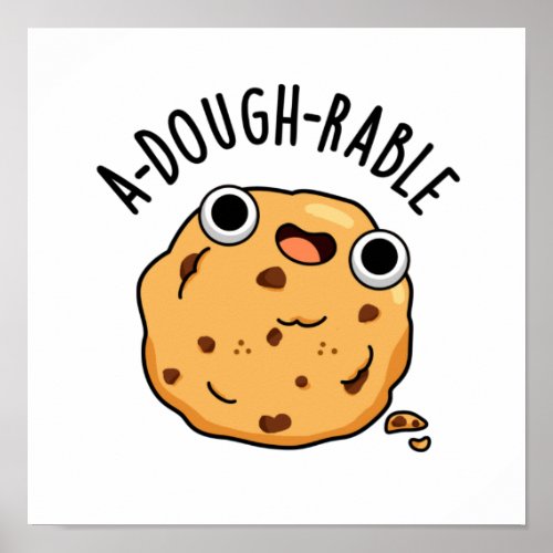 A_dough_rable Funny Cookie Pun Poster