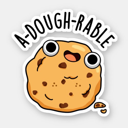 A_dough_rable Funny Cookie Pun Sticker