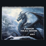 A Dragon For All Seasons Calendar<br><div class="desc">Fierce dragons and gentle dragons enjoying what each month has to bring.</div>