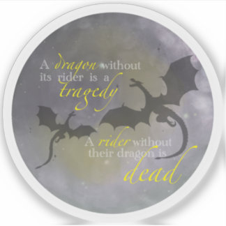 A dragon without its rider - Fourth Wing quote Sticker