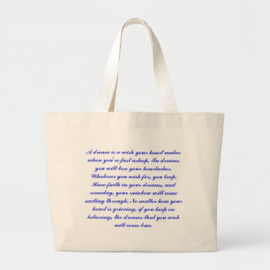 A dream is a wish your heart makes when you're ... large tote bag