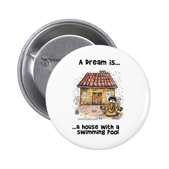 A Dream isHaving A House With Swimming Pool Pins