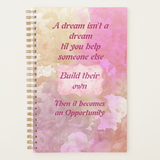 A Dream isn't A Dream Watercolor Business Planner (Front)