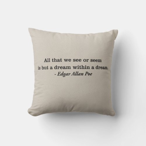 A Dream Within A Dream Poe Quote Throw Pillow