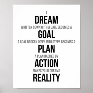 A Dream Written Down With a Date Becomes a Goal Poster