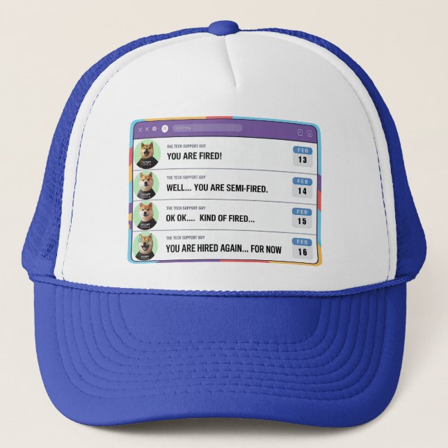 A dumb Boss Firing people by mistake Trucker Hat (Front)