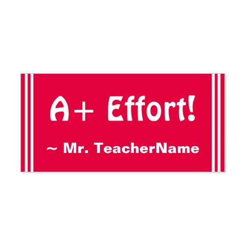 A Effort  Custom Educator Name Rubber Stamp