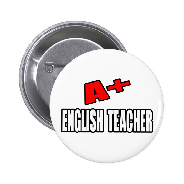 A+ English Teacher Pins