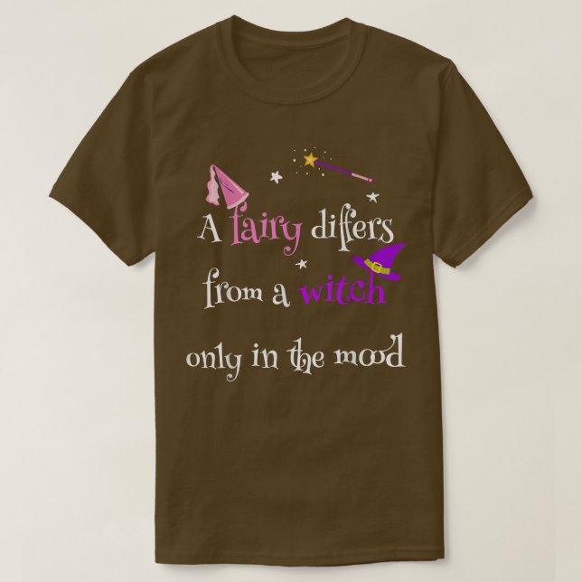 A Fairy Differs From A Witch For Women Funny Fairy T-Shirt (Design Front)