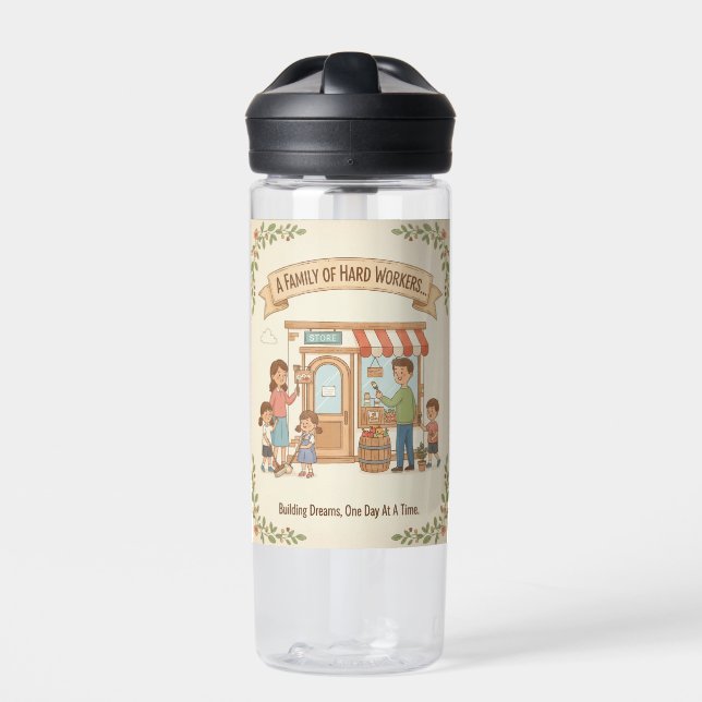 A Family Of Hard Workers Water Bottle (Front)