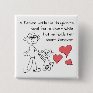 A Father Holds His Daughter's Hand Pinback Button