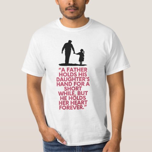A father holds his daughters hand  T_Shirt
