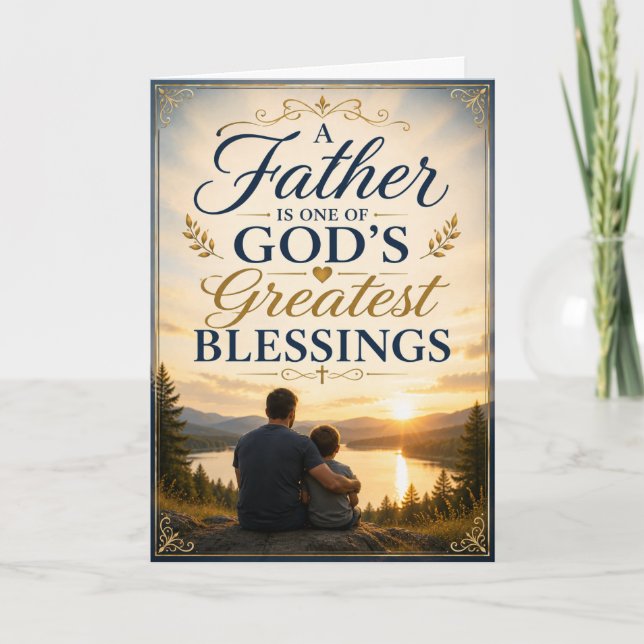 A Father Is One Of God’s Greatest Blessings Card (Front)