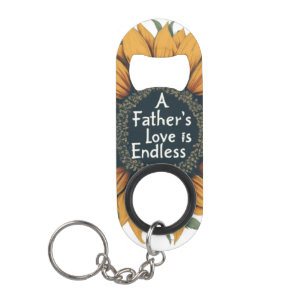 A Father’s Love is Endless Keychain Bottle Opener
