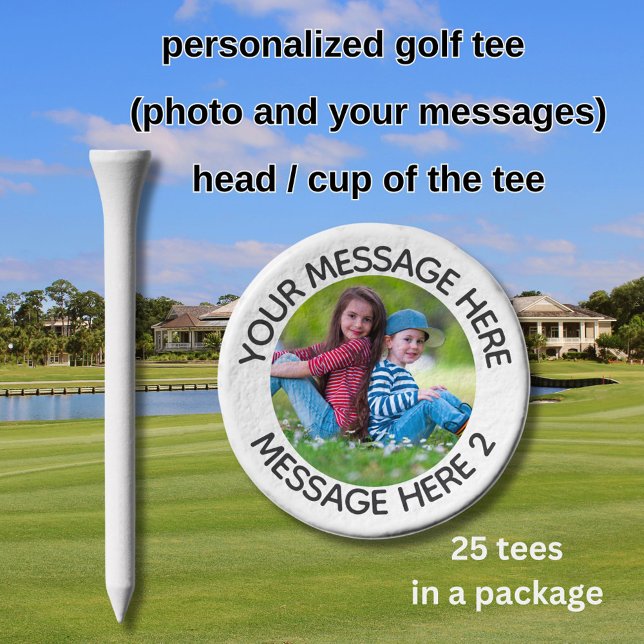 A FAVORITE PHOTO WITH MESSAGE  GOLF TEES (Creator Uploaded)