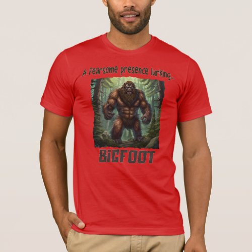 A Fearsome Presence Lurking Bigfoot T_Shirt