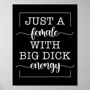 A Female With Big Feminist Energy Women  Poster