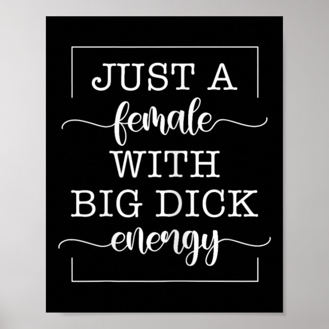 A Female With Big Feminist Energy Women  Poster (Front)