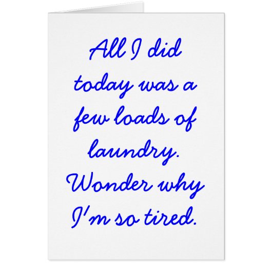 A Few Loads of Laundry Cards (Front)