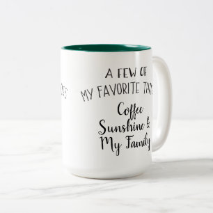 "A few of my favorite things.." Personalized Mug