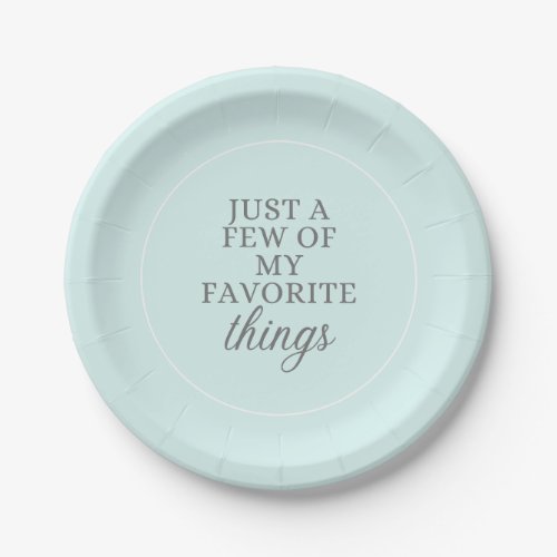 A Few of My Favorite Things Plate