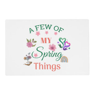 A Few of My Spring Things – Spring Art Placemat