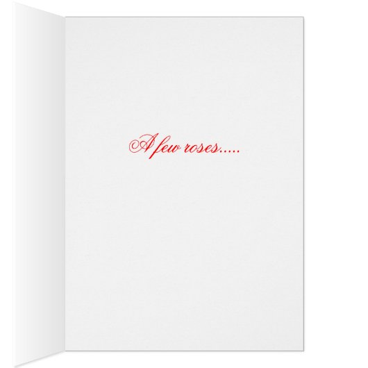 A Few roses (Inside (Right))