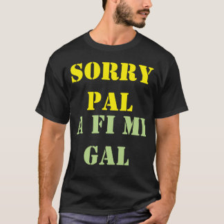 A fi mi gal-my girl T-Shirt