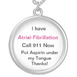A-fib Medical Warning Necklace at Zazzle