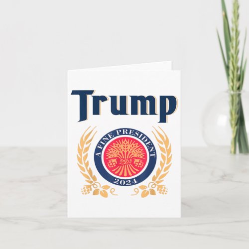 A Fine President 2024 Take America Back Election  Card