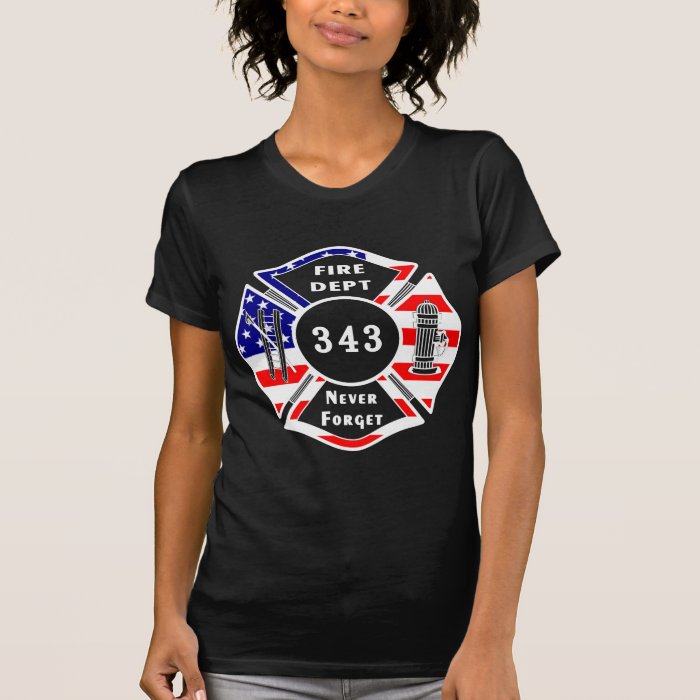 A Firefighter 9/11 Never Forget 343 T-Shirt | Zazzle