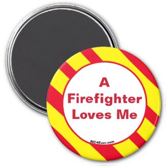 A Firefighter Loves Me magnet