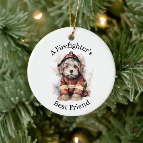 A Firefighterâs Best Friend Dog Fireman Outfit Ceramic Ornament