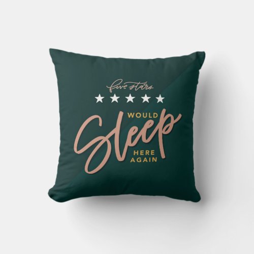 A Five Star Sleep Review Emerald Throw Pillow