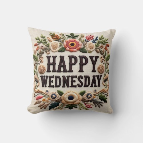 A Floral Wreath Embroidery Texture Happy Wednesday Throw Pillow