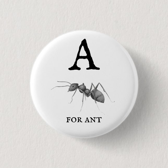 "A" for Ant  Button (Front)